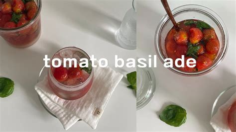 홈카페 I 토마토 바질청 만들기 I 토마토 바질에이드 I tomato basil ade YouTube