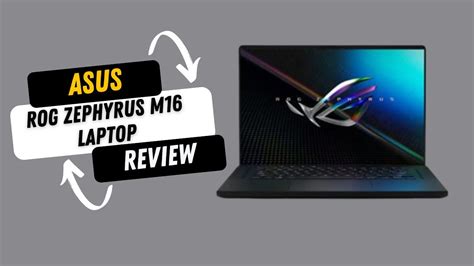 Asus ROG Zephyrus M16 Laptop Review Power Meets Portability YouTube