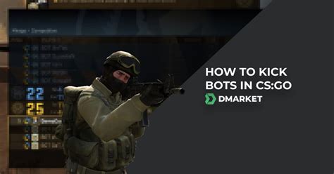 How To Remove Bots In Csgo All Csgo Kick Bot Commands Dmarket Blog