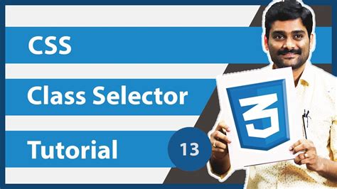 Css Class Selector Css Tutorial 13 Youtube