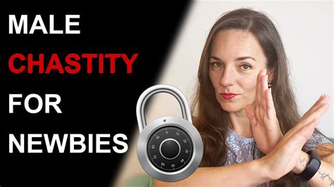 Male Chastity And Sexual Denial How To Play With Chastity Youtube