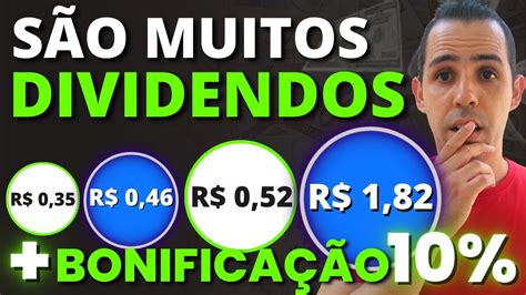 MEGA ANÚNCIO DE DIVIDENDOS e BONIFICAÇÃO 10 6 AÇÕES PAGANDO GRANDES