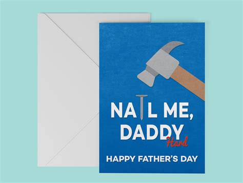 Kinky Nail Me Daddy Card Naughty Fathers Day Card For Boyfriend Husband Card Dilf Sexy Flirty