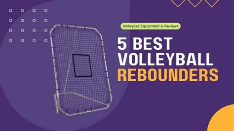 5 Best Volleyball Rebounders In 2024 [Tested By Pro]