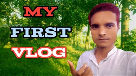 My First Vlog My First Video On YouTube Firstvlog Vlog