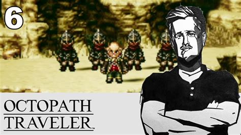 Lets Play Octopath Traveler Deutsch Folge 6 Helgenish Prepare