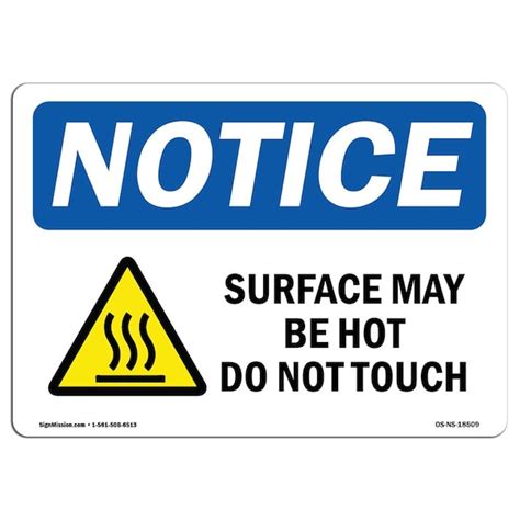 Signmission OSHA Sign Surface May Hot Do Not Touch With Symbol 14in X 10in Aluminum 14 W 10