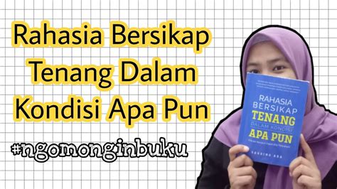 Cara Bersikap Tenang Dalam Menghadapi Masalah Ngomonginbuku YouTube