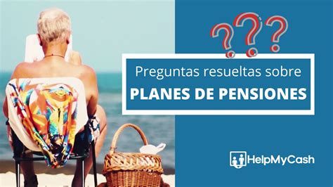 Los Mejores Planes De Pensiones De 2022 Helpmycash