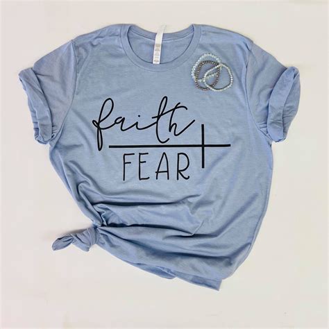 Faith Over Fear T Shirt Inspirational Tees Fear Tshirt Mom Shirts