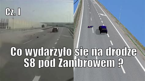 Cz Miertelny Wypadek Na Drodze Ekspresowej S Pod Zambrowem Youtube