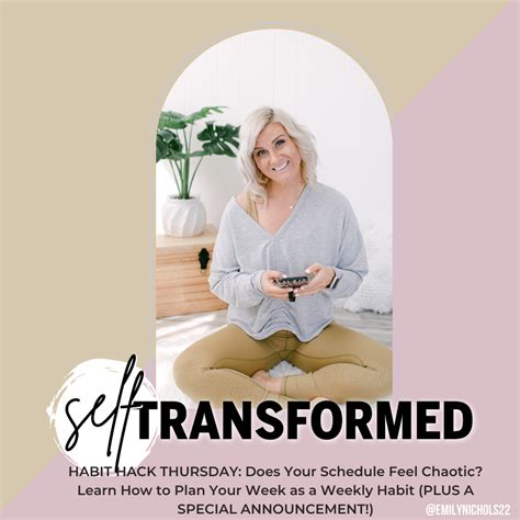 HABIT HACK THURSDAY: Does Your Schedule Feel Chaotic? Learn How to Plan ...