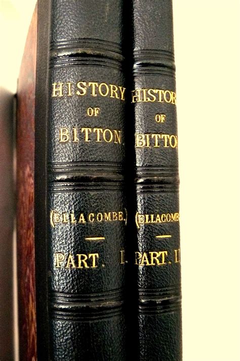 The History of the Parish of Bitton, in the County of Gloucester by ...