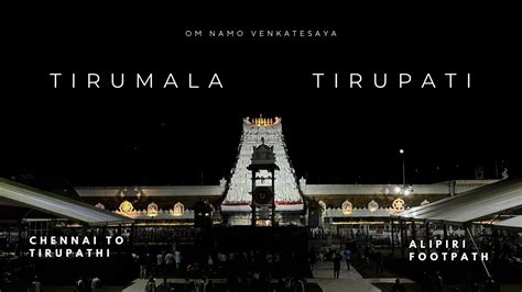 Chennai To Tirumala 4k Alipiri Footpath In Tamil Nomadictraveler