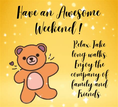 Have Awesome Weekend Free Enjoy The Weekend Ecards Greeting Cards