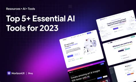 Top 5 Essential AI Tools For 2023