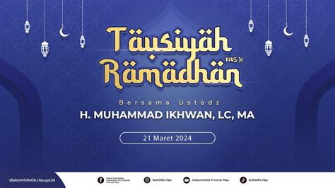 Tausiyah Ramadan 1445 Hijriah Diskominfotik Prov Riau Bersama Ust H