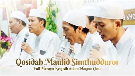 Full Qosidah Maulid Simthudduror Malam Asyroqolan YouTube