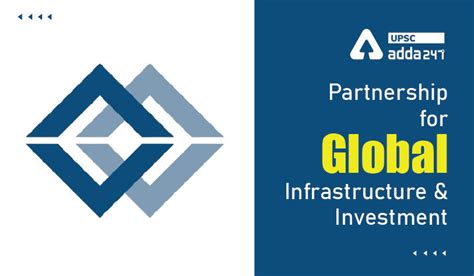 Partnership For Global Infrastructure And Investment