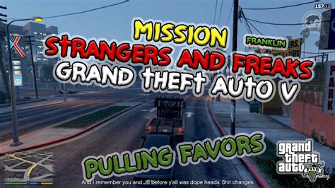 Mission Strangers And Freaks Grand Theft Auto V Pulling Favors