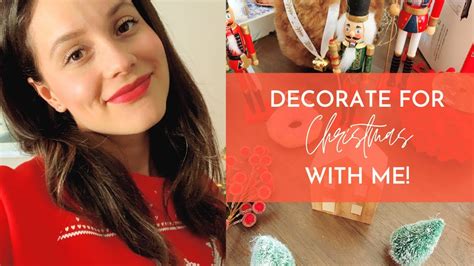 Decorate For Christmas With Me Youtube