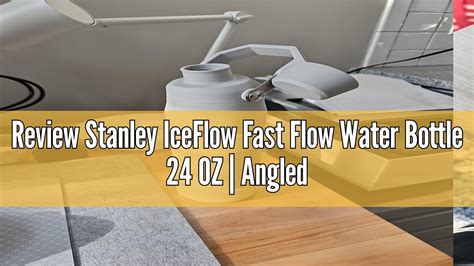 Review Stanley IceFlow Fast Flow Water Bottle 24 OZ Angled Spout Lid