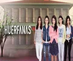 Huerfanas Almas Cautivas Capitulo Lunes De Agosto Del