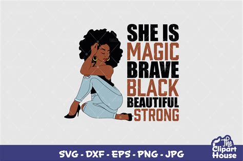 She Is Strong Black Woman Graphic By Thecliparthouse Creative Fabrica