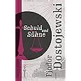 Schuld Und S Hne Roman Dostojewski Fjodor M Amazon De B Cher