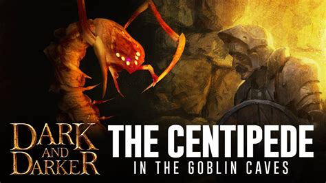 DARK AND DARKER The Giant Centipede YouTube