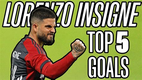 TOP 5 Lorenzo Insigne Goals For Toronto FC YouTube