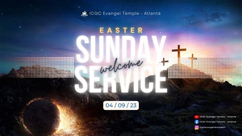 Sunday Service Icgc Evangel Temple Atlanta Youtube