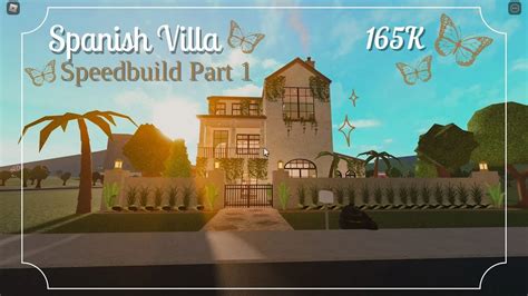 Spanish Villa Speedbuild Part 1 Bloxburg YouTube