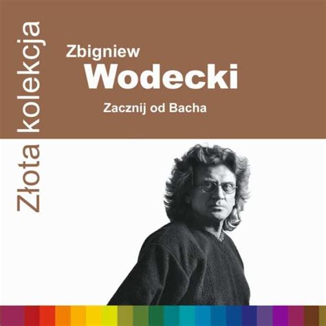 Złota kolekcja Zacznij od Bacha Wodecki Zbigniew Muzyka Sklep