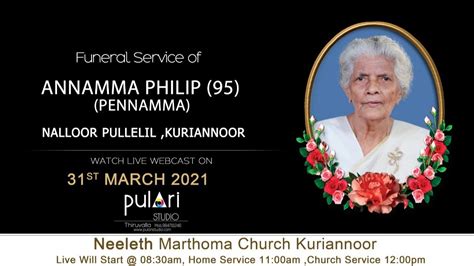 FUNERAL SERVICE ANNAMMA PHILIP 95 31 03 2021 8 30 AM YouTube