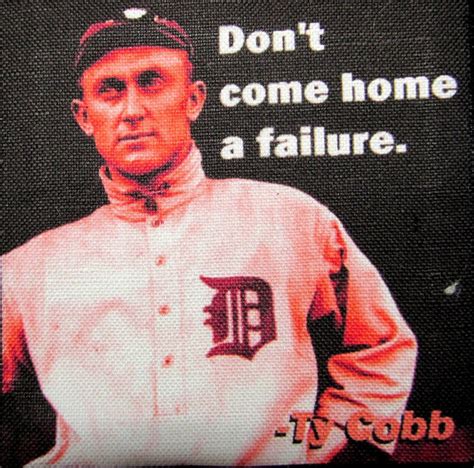 Ty Cobb Quotes. QuotesGram