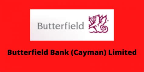 Butterfield Bank Cayman Limited Offers A Full Range Of Community Banking