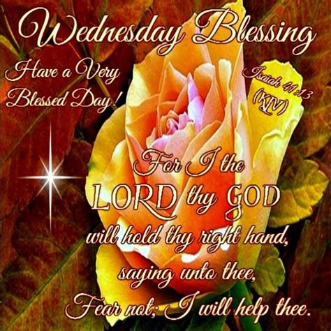 Wednesday Blessing Have A Very Blessed Day Good Morning Wednesday