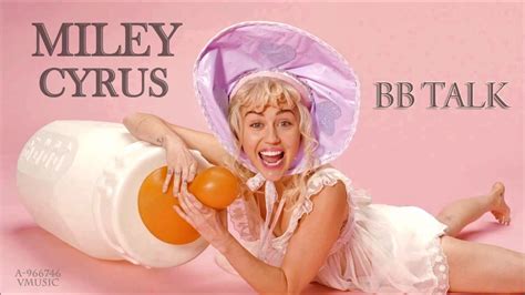 Miley Cyrus Bb Talk Hq Remix Youtube