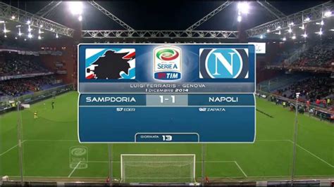 Sampdoria Napoli 1 1 13a Giornata Serie A Tim 2014 2015 Sintesi 4 Min