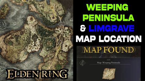 Elden Ring Weeping Peninsula And Limgrave Map Location Guide Youtube