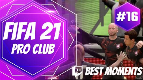 Fifa 21 Pro Clubs Best Moments 16 Nackt Und Unzensiert YouTube