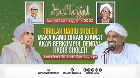 Tetap Bersatu Jangan Mau Di Adu Domba Al Habib Taufiq Bin Abdul