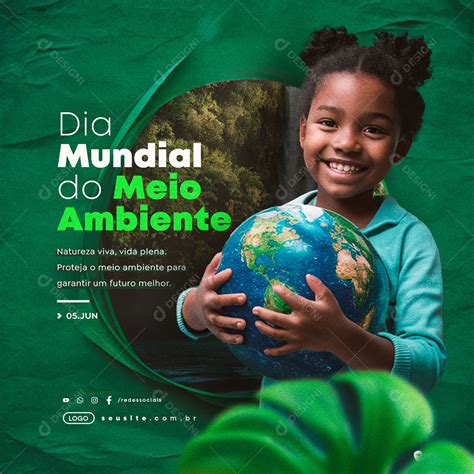 Dia Mundial Do Meio Ambiente 05 De Junho Social Media Psd Editável