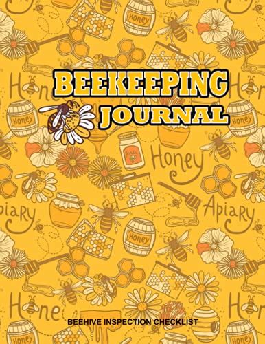 Beekeeping Journal Beehive Inspection Checklist Journal Beekeeping Log