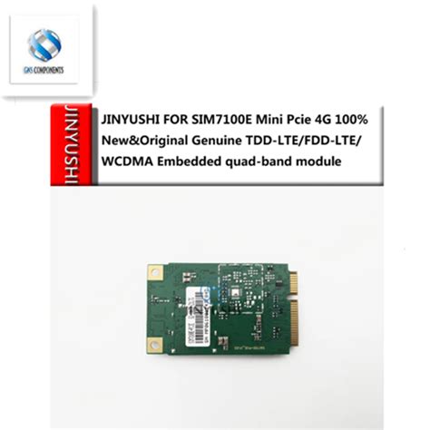 الصين السعر المنخفض JINYUSHI لـ SIMCOM SIM7100E Mini Pcie 4G 100 جديد