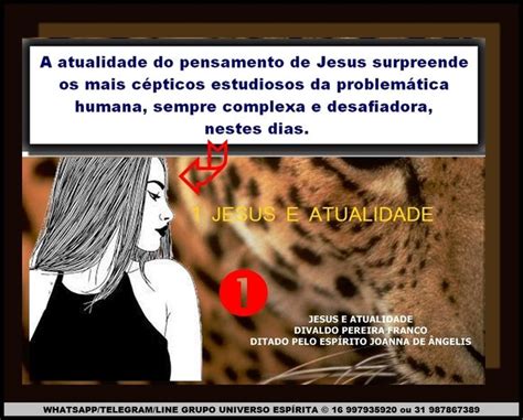 1 JESUS E ATUALIDADE 1 Jesus é Joanna de angelis Ditados