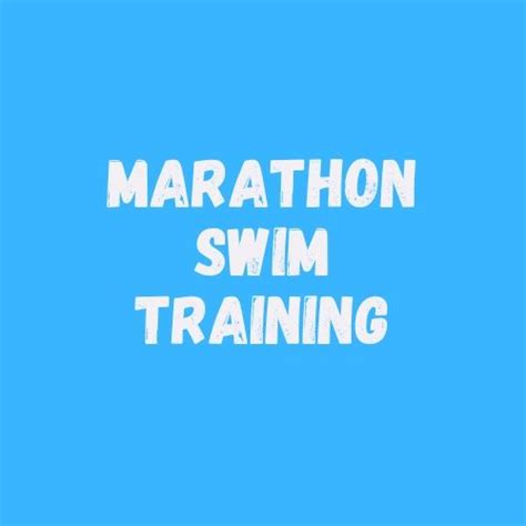 Marathon Swim Training