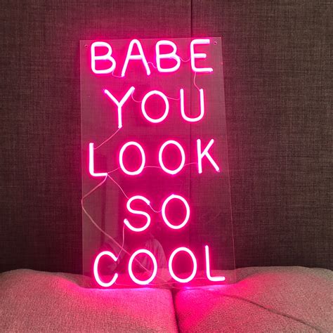 Babe You Look So Cool Neon Sign Wedding Decor Custom Neon Sign Etsy UK