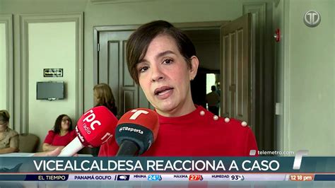 Telemetro Reporta on Twitter La vicealcaldesa judyMEANA reaccionó al